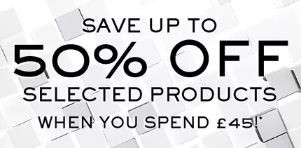 Promotional banner announcing up to 50% off selected products with a minimum spend of £45.